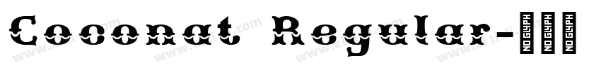 Coconat Regular字体转换 Coconat Regular字体转换